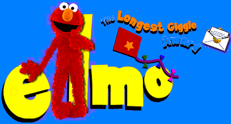 elmos_longest-giggle.gif (18389 bytes)